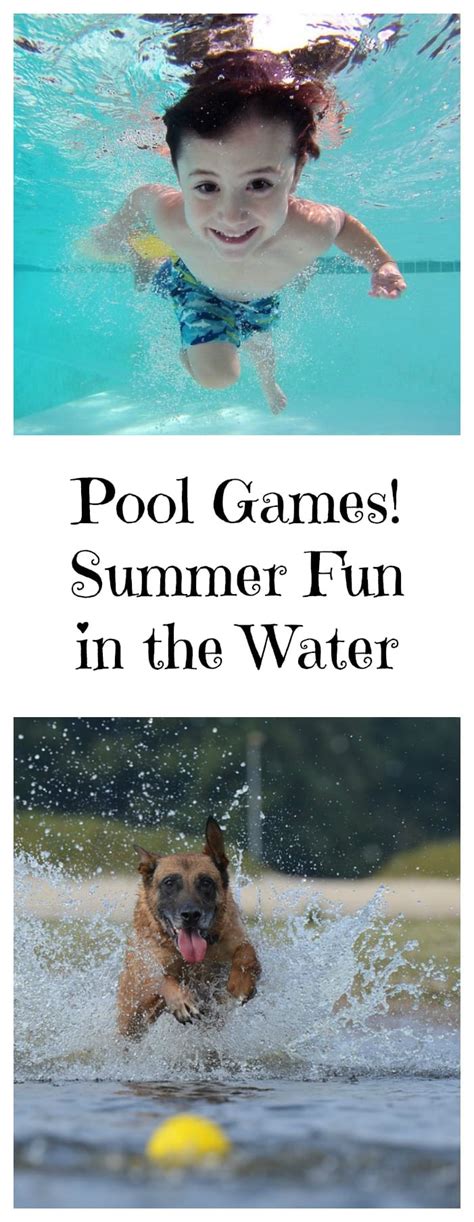 Games For The Pool Summer Fun for Kids - MAY I SUGGEST THESE TIPS