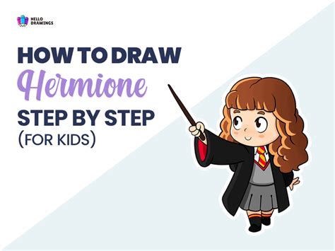 How To Draw Hermione In 14 Easy Steps For Kids