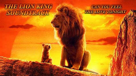 Can You Feel The Love Tonight Elton John The Lion King Soundtrack