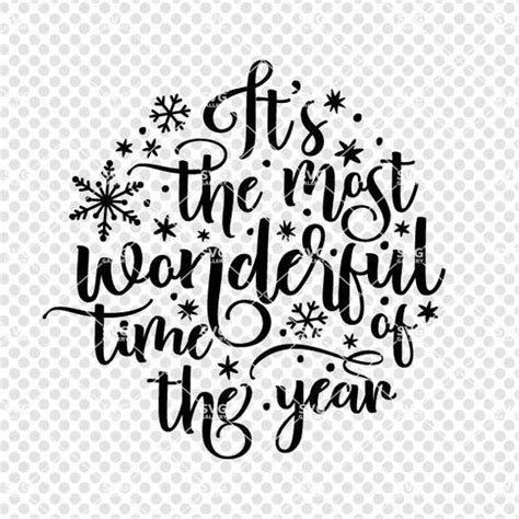 Svg Its The Most Wonderful Time Of The Year Svg Digital Download