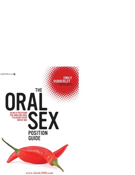 SOLUTION Emily Dubberley The Oral Sex Position Guide 69 Wild Positions