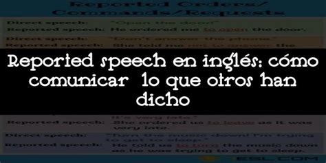 Reported Speech En Ingl S C Mo Comunicar Lo Que Otros Han Dicho