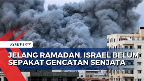 Jelang Ramadan Perundingan Gencatan Senjata Di Gaza Belum Berhasil