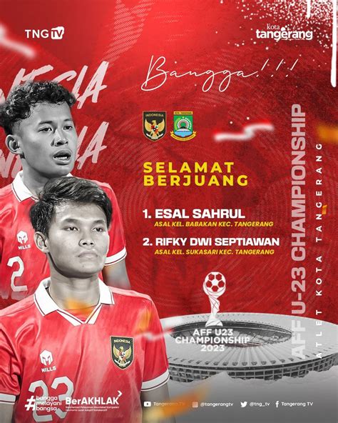 Membanggakan Dua Talenta Muda Asli Kota Tangerang Bela Timnas