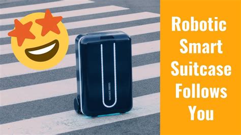 Travelmate The Robotic Suitcase That Follows You Around Youtube