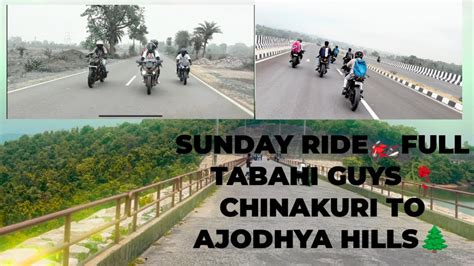 Sunday Ridechinakuri To Ajodhya Hills Full Tabahi Ride Guys