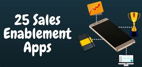 25 Sales Enablement Apps That Will Skyrocket Your Sales