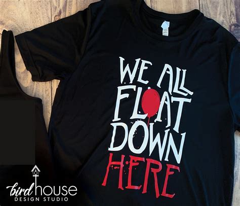 It We All Float Down Here Shirt Pennywise Balloon Halloween T Shirt