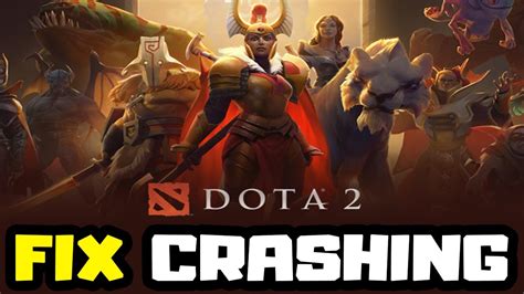 How To Fix Dota Crashing On Pc Youtube