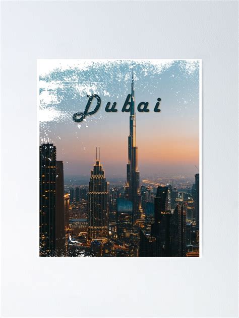 Burj Khalifa In Dubai Poster For Sale By Qt Merch Redbubble