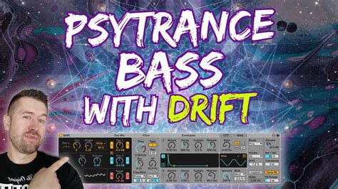 Ableton Live 11 Crafting Psytrance Bass With Drift Psytrance Dark Psy Fullon 2023 Youtube