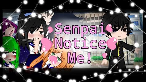 Senpai Notice Me A Yandere Simulator Gacha Musical By Randomencounters Gacha Ys My