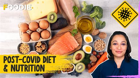 Post Covid Diet And Nutrition Covid 19 Healthy Diet The Foodie