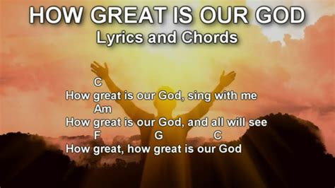 How Great Is Our God Lyrics And Chords Youtube