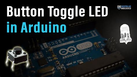 Arduino Button Toggle LED (Pin State) Tutorial