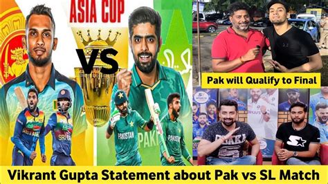 Vikrant Gupta Wants Pakistan Vs India Final In Asia Cup Vikrant Gupta