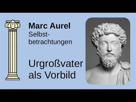 Marc Aurel Selbstbetrachtungen Erstes Buch Youtube