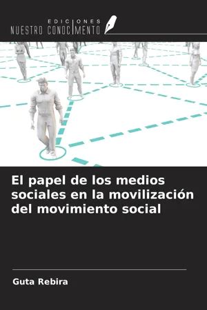 Pdf El Papel De Los Medios Sociales En La Movilizaci N Del Movimiento