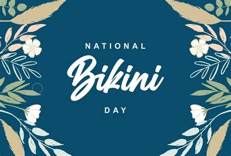 National Bikini Day Background Template Holiday Concept Vector Art At Vecteezy