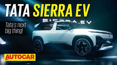 Tata Sierra EV Tata S Next Big Thing Auto Expo 2023 Autocar India