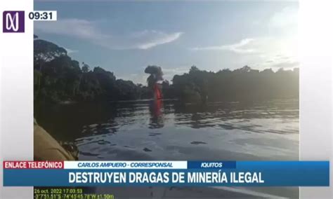 VIDEO Iquitos Destruyen dragas de minería ilegal Canal N