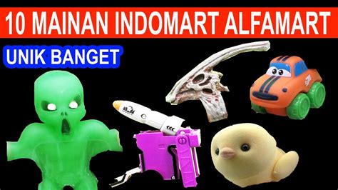 10 MAINAN UNIK DI INDOMART ALFAMART YouTube