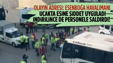 Ankara Esenboğa Havalimanı nda hareketli anlar Ankara Masası