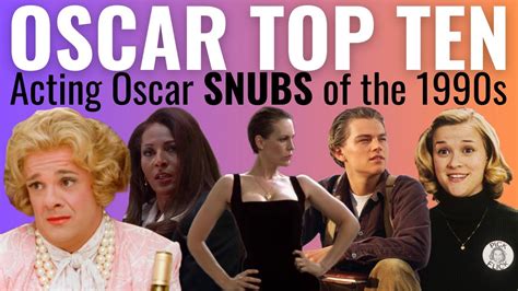 Top Acting Oscar Snubs Of The S Youtube