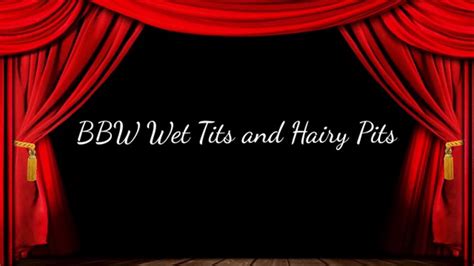 BBW Wet Tits And Hairy Pits Jackie Synn Clips4sale