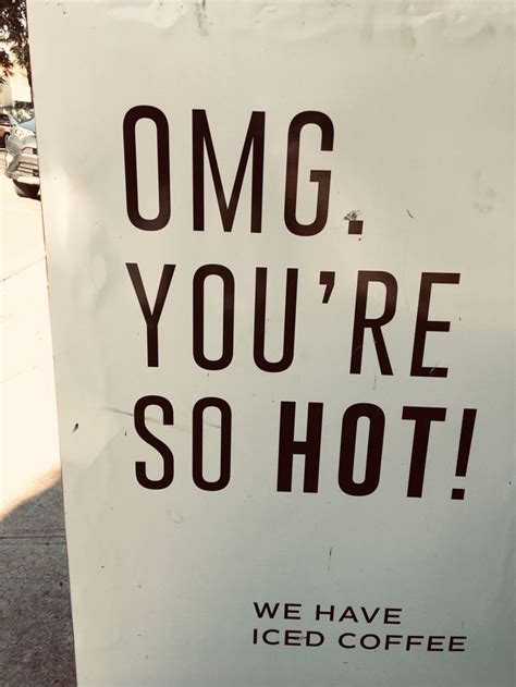 Omg Youre So Hot