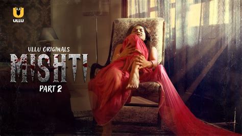 Mishti P02 2024 Hindi Hot Web Series UllU App UlluHot