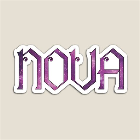 Nova Name I My Name Is Nova Typography Name Galaxy Vibe Magnet By