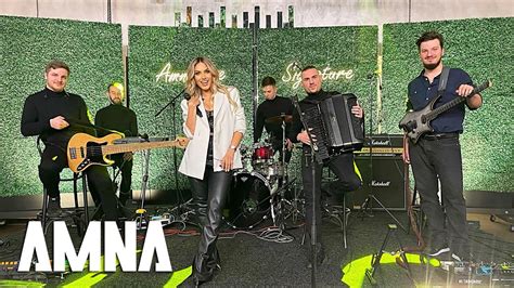 AMNA - Live Signature - YouTube