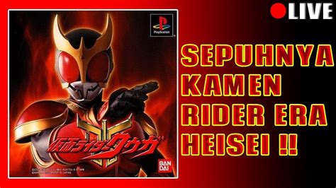 Nostalgia Mainin Game Kamen Rider Kuuga Ps Youtube