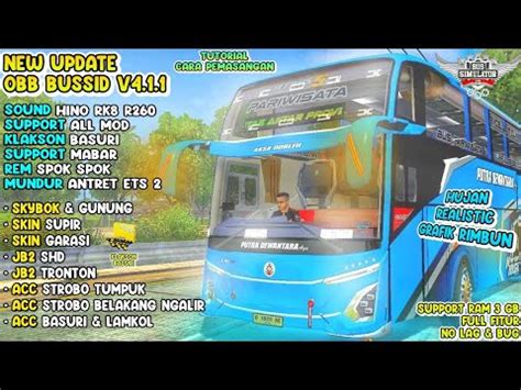 NEW UPDATE OBB BUSSID V4 1 1 SOUND HINO RK8 R260 SUPPORT RAM 3 GB