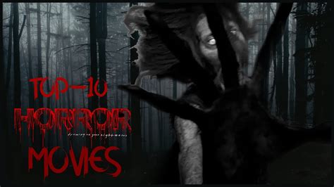Top 10 Horror Movies Youtube