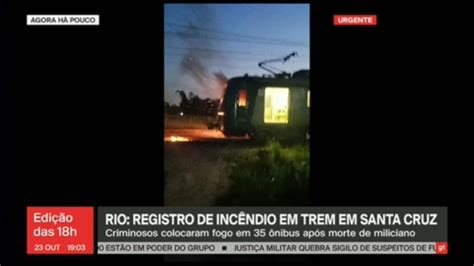 Criminosos Colocam Fogo Em Trem Da Supervia Rio De Janeiro G