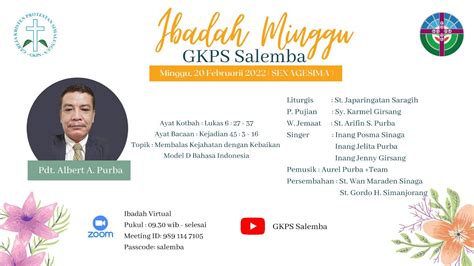 Ibadah Minggu Umum Gkps Salemba 20 Februari 2022 Youtube