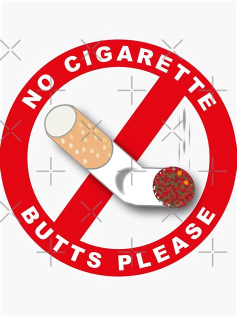 No Cigarette Ends Sticker For Sale By Yorkiedesign Redbubble