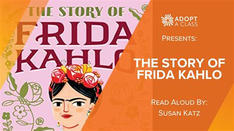 The Story Of Frida Kahlo A Biography Book For New Readers Read Aloud