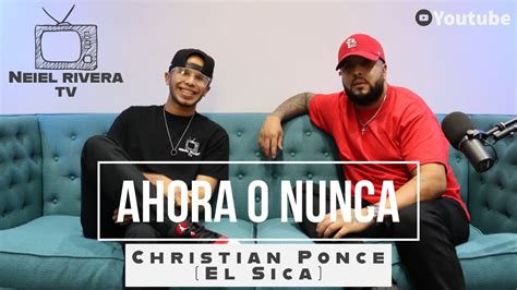 Un Jon S De La Vida Ahora O Nunca Ep Christian Ponce El Sica