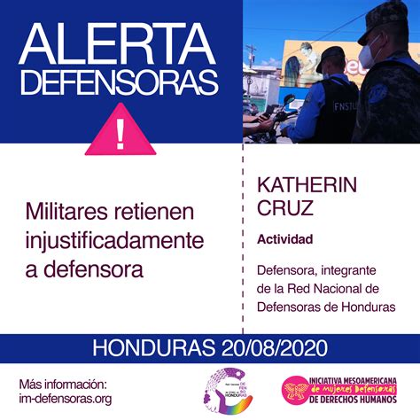 Alerta Defensoras Honduras Militares Retienen Injustificadamente A