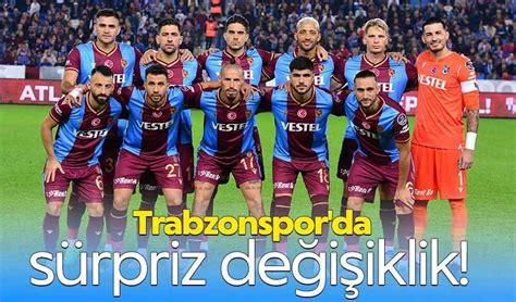 Trabzonspor Da S Rpriz De I Iklik Trabzon Haber Trabzon Son Dakika