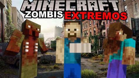 El Mod De Los Zombies Extremos Parte Zombie Extreme Mod Minecraft