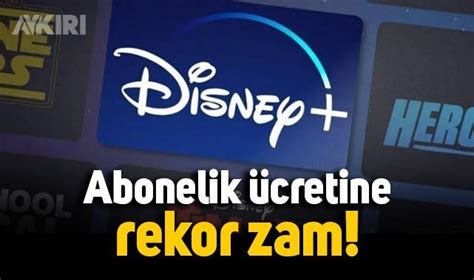 Disney Plus tan Türkiye fiyatlarına rekor zam Disney kaç lira oldu