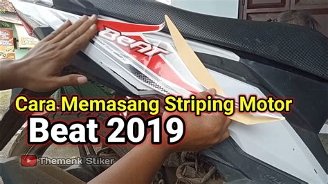 Cara Memasang Striping Motor Beat Themenk Stiker Youtube