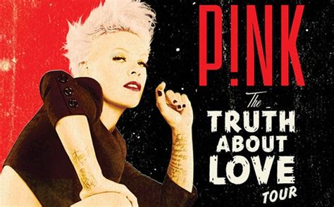 Pnk The Truth About Love Tour Kfc Yum Center