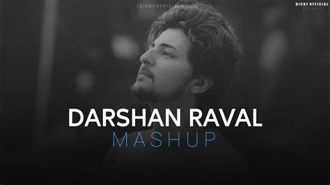 Monsoon Mashup Of Darshan Raval Emotion Heartbreak Chillout Rainy