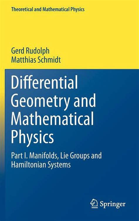 Theoretical And Mathematical Physics Differential Geometry And Mathematical Physics Part I