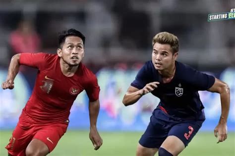 Sedang Berlangsung Indonesia Vs Thailand Di Piala Aff Saksikan